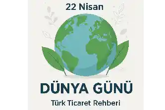 Dünya Günü: Gezegenimizi Korumak İçin Birlikte Hareket Edelim